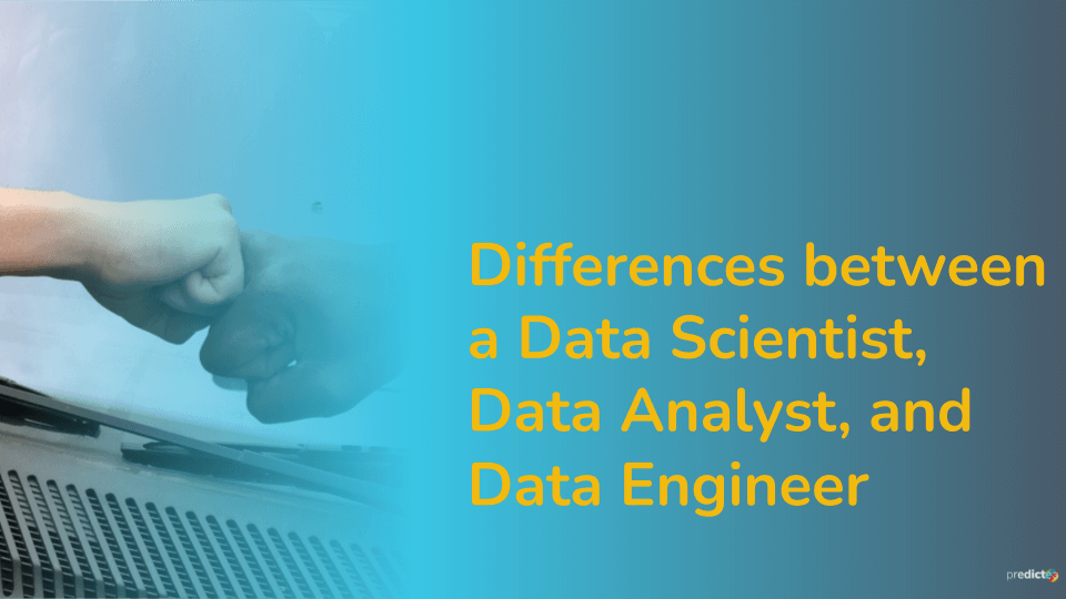 Differences between a data scientist, data analyst, and data engineer