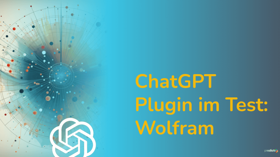 ChatGPT Plugin im Test: Wolfram